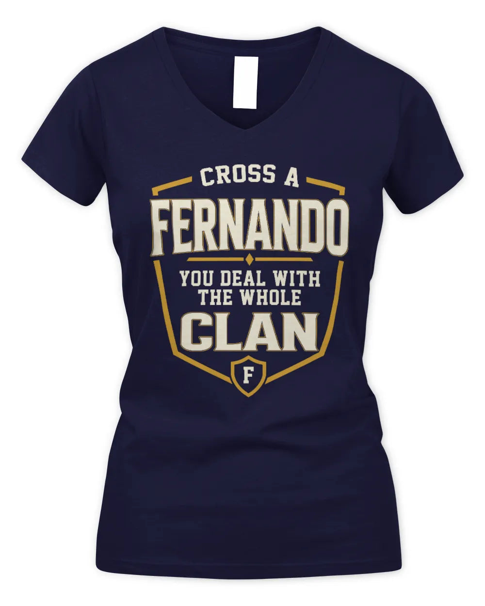FERNANDO NT1-K008 Cross A/An NAME, You Deal With the Whole Clan | Personalized Vintage T-Shirt - Women's V-Neck T-Shirt - Navy