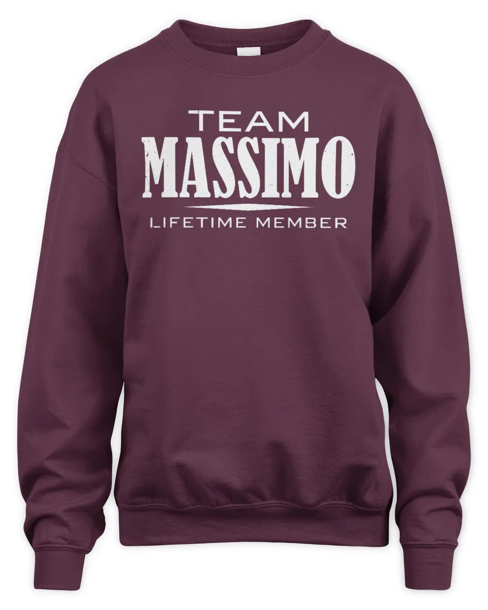 MASSIMO BL62-K4-128 - Personalized “Team NAME Lifetime Member” - Unisex Sweatshirt - Maroon