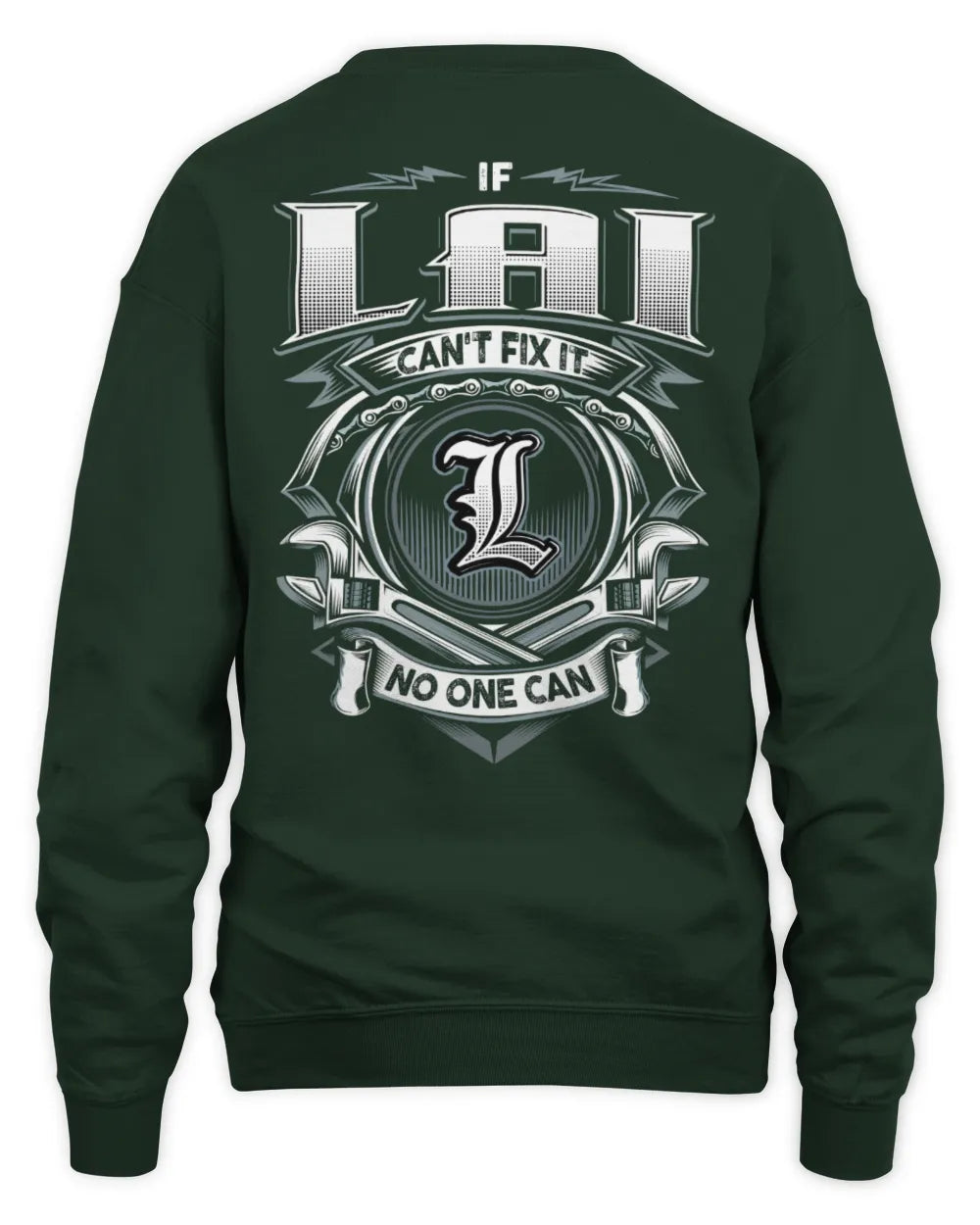 LAI AP81-K4-626 - Personalized Ahmed Quote Apparel “If Ahmed Can't Fix It, No One Can” - Unisex Sweatshirt - Forest Green