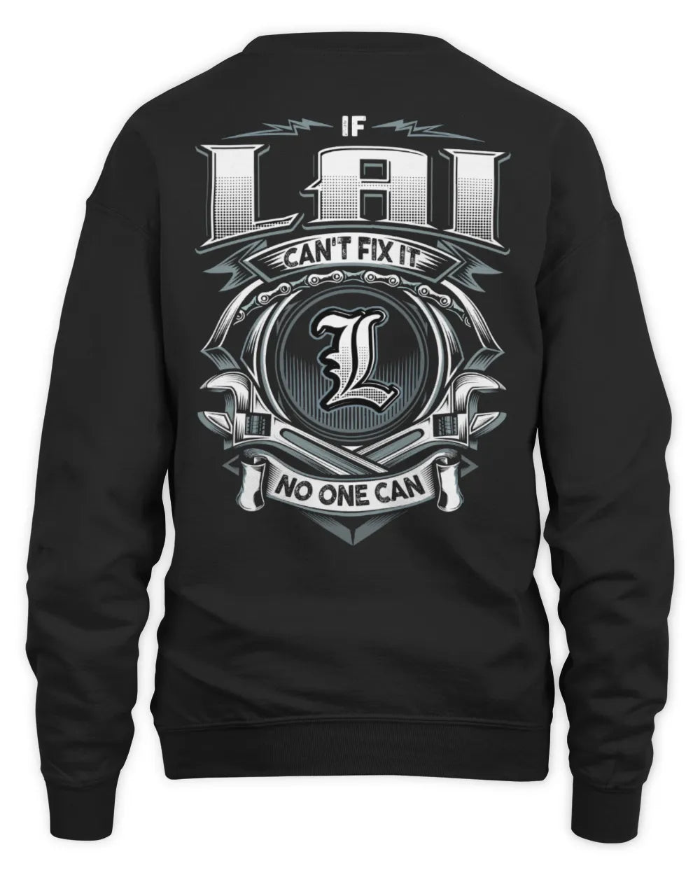 LAI AP81-K4-626 - Personalized Ahmed Quote Apparel “If Ahmed Can't Fix It, No One Can” - Unisex Sweatshirt - Black