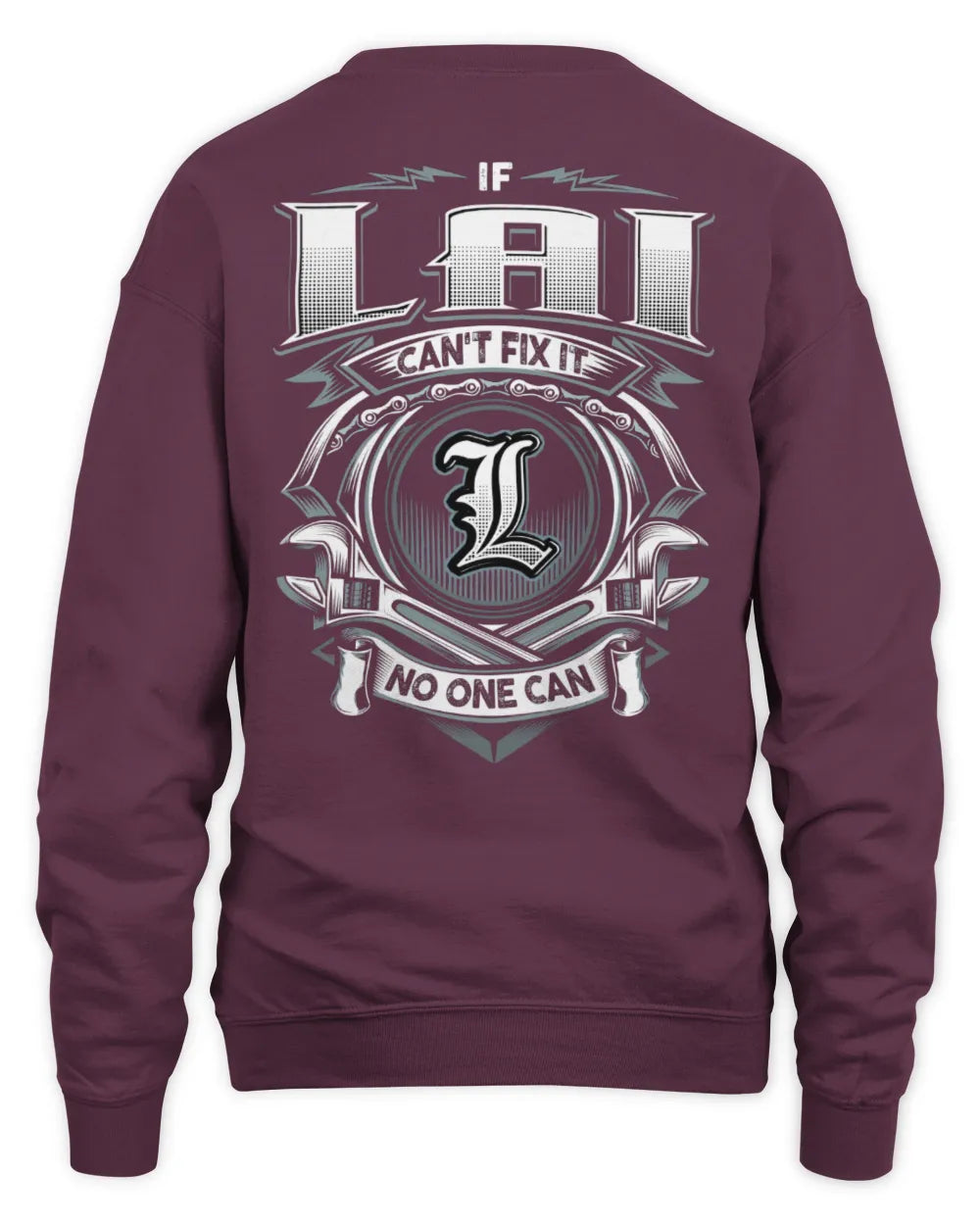 LAI AP81-K4-626 - Personalized Ahmed Quote Apparel “If Ahmed Can't Fix It, No One Can” - Unisex Sweatshirt - Maroon