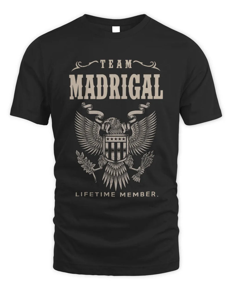 MADRIGAL TP06-K82 – Personalized Classic Style Apparel “Team NAME Lifetime Member” - Unisex Standard T-Shirt - Black