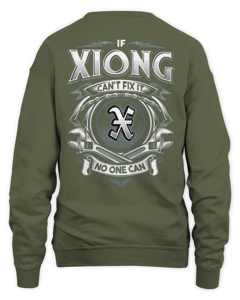 XIONG AP81-K4-626 - Personalized Ahmed Quote Apparel “If Ahmed Can't Fix It, No One Can” - Unisex Sweatshirt - Military Green