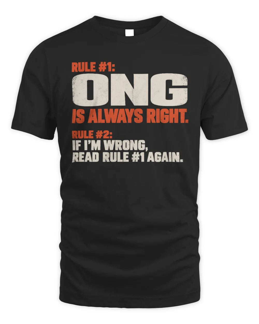 ONG NP1-H006 
Always Right Personalized Name T-Shirt – Funny Custom Name Shirt - Unisex Standard T-Shirt - Black