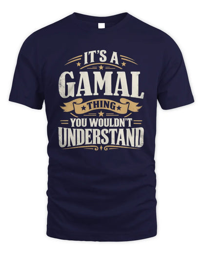 GAMAL P08 TH51 - Personalized “It’s a/an [NAME] Thing – You Wouldn’t Understand” Shirt - Unisex Standard T-Shirt - Navy