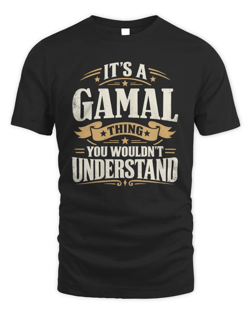 GAMAL P08 TH51 - Personalized “It’s a/an [NAME] Thing – You Wouldn’t Understand” Shirt - Unisex Standard T-Shirt - Black