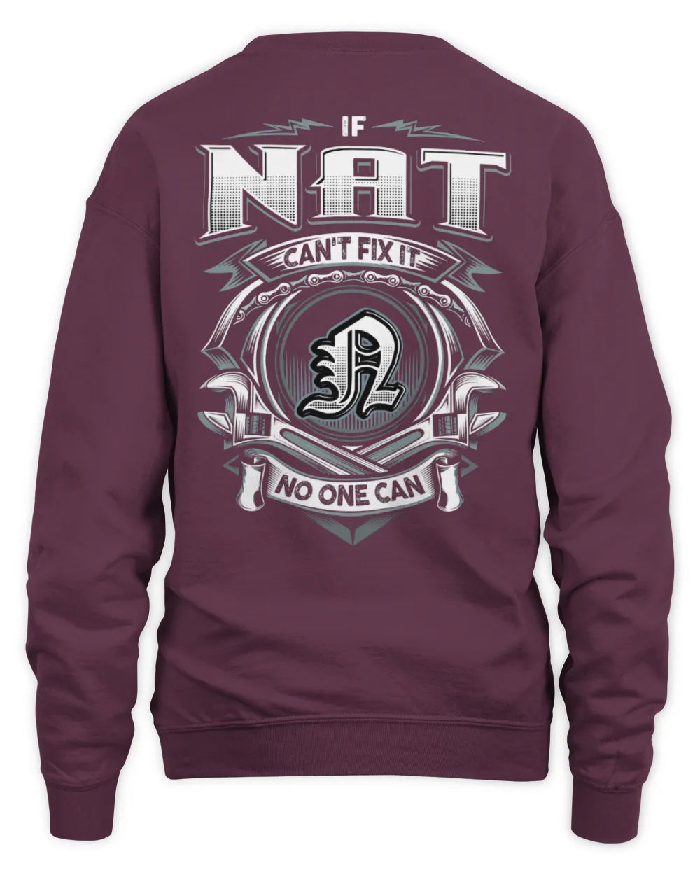 NAT AP81-K4-626 - Personalized Ahmed Quote Apparel “If Ahmed Can't Fix It, No One Can” - Unisex Sweatshirt - Maroon