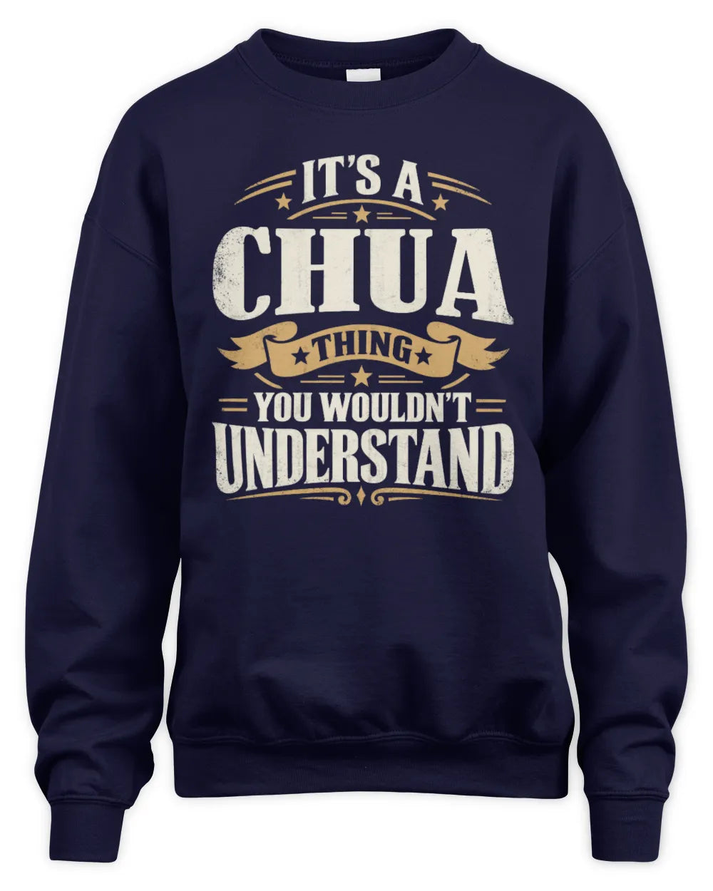 CHUA P08 TH51 - Personalized “It’s a/an [NAME] Thing – You Wouldn’t Understand” Shirt - Unisex Sweatshirt - Navy