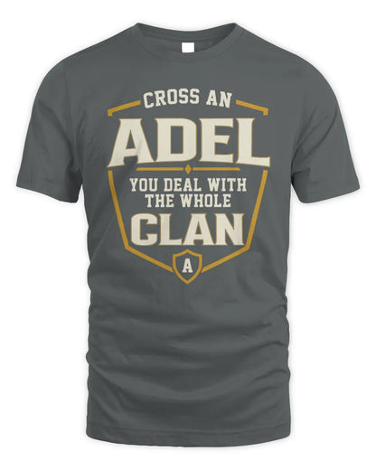 ADEL NT1-K008 Cross A/An NAME, You Deal With the Whole Clan | Personalized Vintage T-Shirt - Unisex Standard T-Shirt - Charcoal