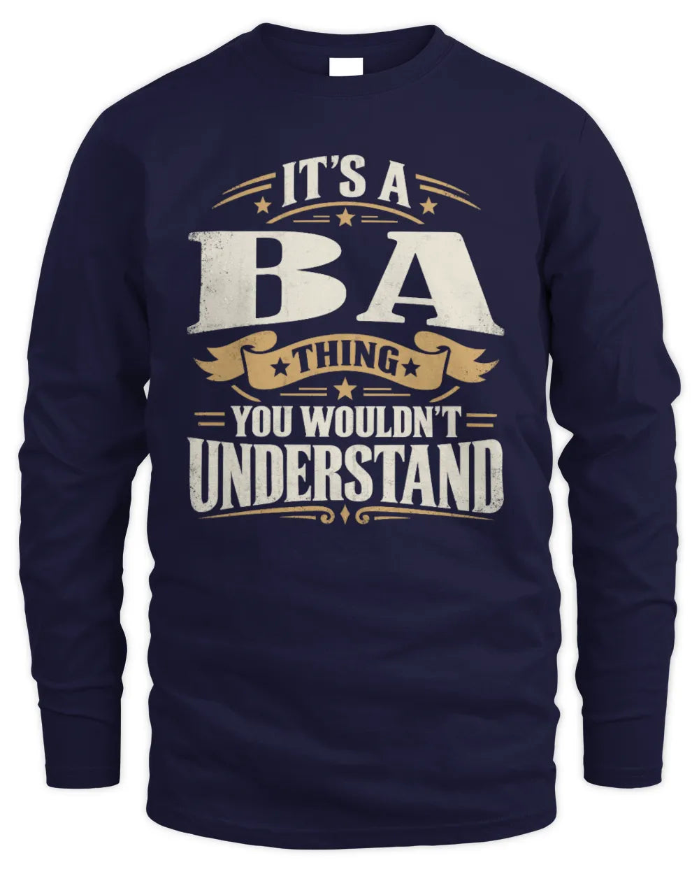 BA P08 TH51 - Personalized “It’s a/an [NAME] Thing – You Wouldn’t Understand” Shirt - Men's Long Sleeved T-Shirt - Navy