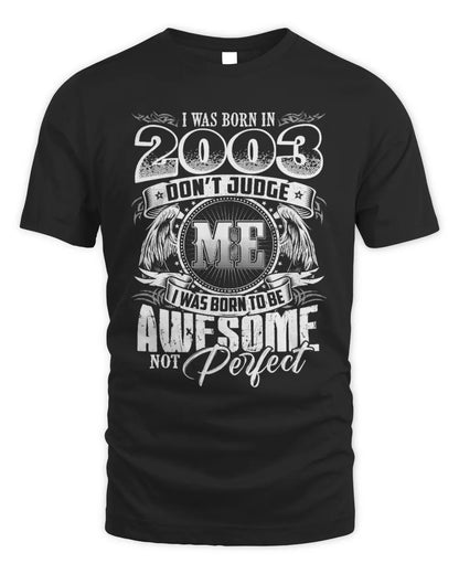 2003 HH89-K2 – Awesome Birth Year Quote T-Shirt - Unisex Standard T-Shirt - Black