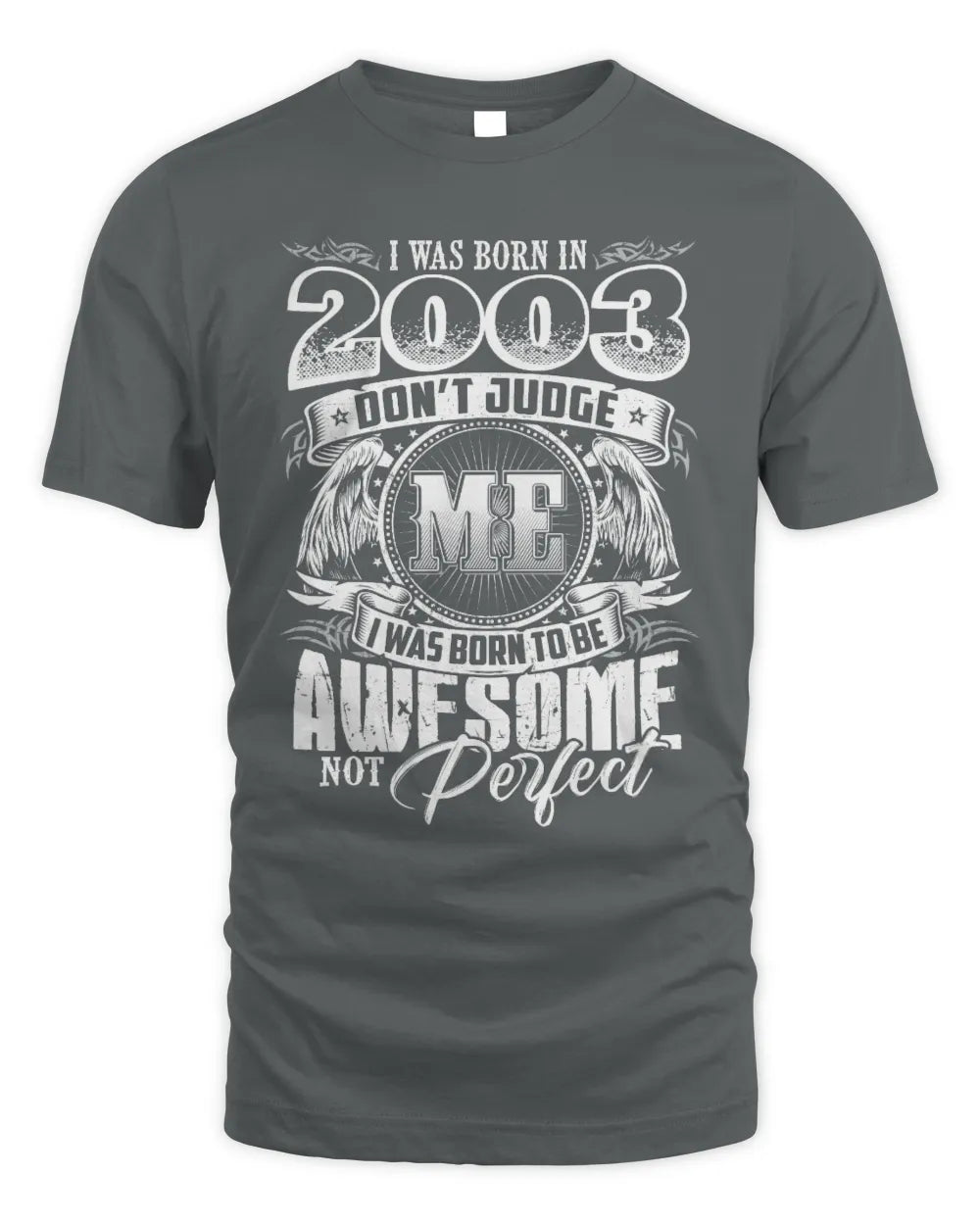 2003 HH89-K2 – Awesome Birth Year Quote T-Shirt - Unisex Standard T-Shirt - Charcoal