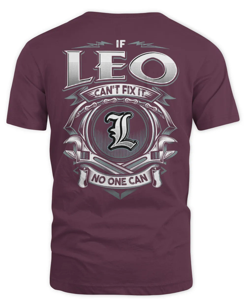 LEO AP81-K4-626 - Personalized Ahmed Quote Apparel “If Ahmed Can't Fix It, No One Can” - Unisex Standard T-Shirt - Maroon