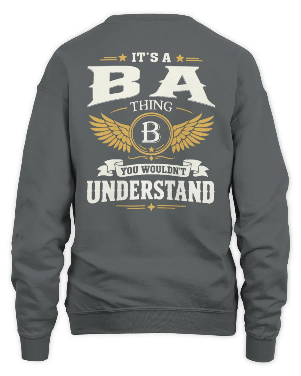 BA KT06-M008 It’s a [NAME] Thing – You Wouldn’t Understand | Personalized Vintage T-Shirt - Unisex Sweatshirt - Charcoal