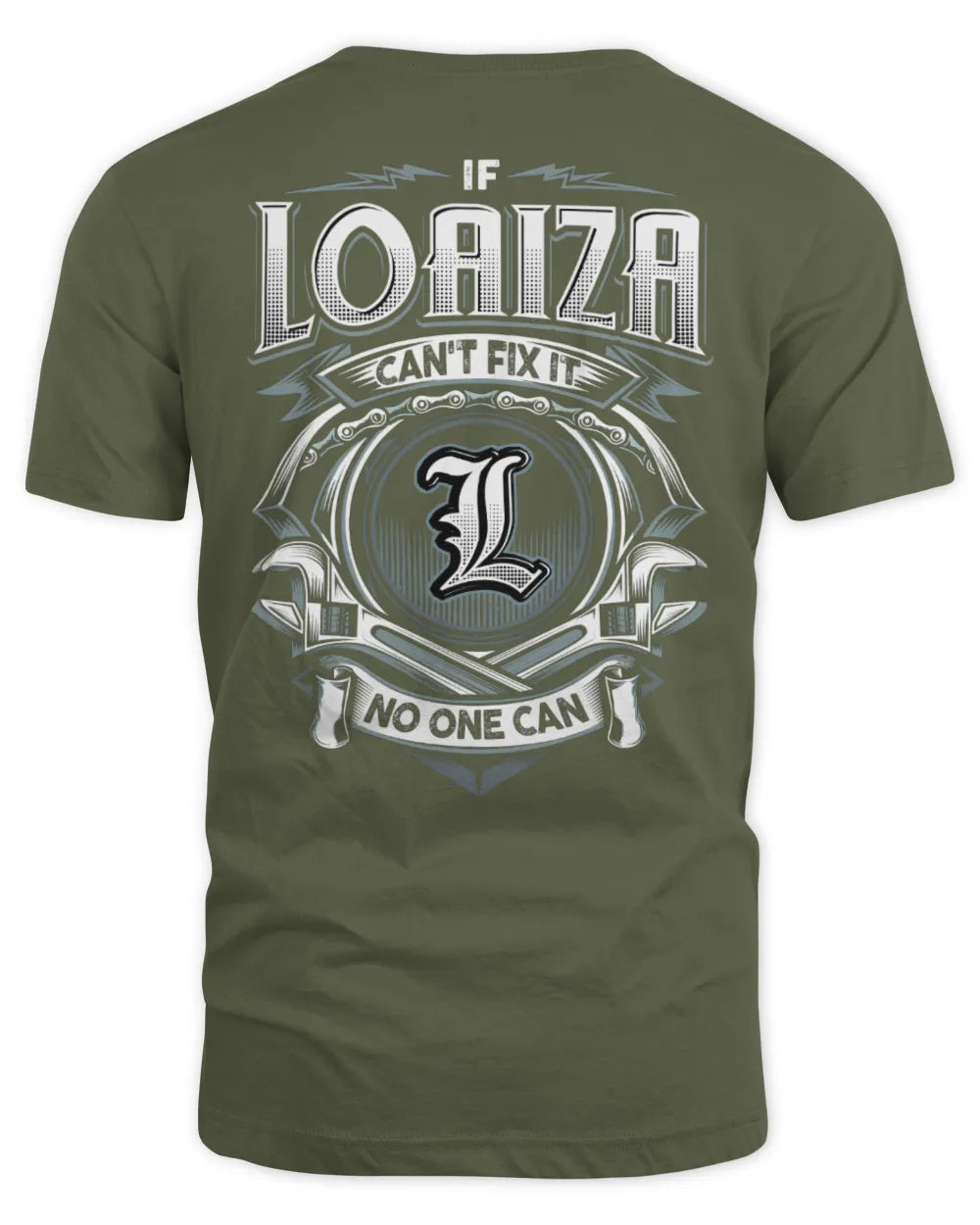 LOAIZA AP81-K4-626 - Personalized Ahmed Quote Apparel “If Ahmed Can't Fix It, No One Can” - Unisex Standard T-Shirt - Military Green