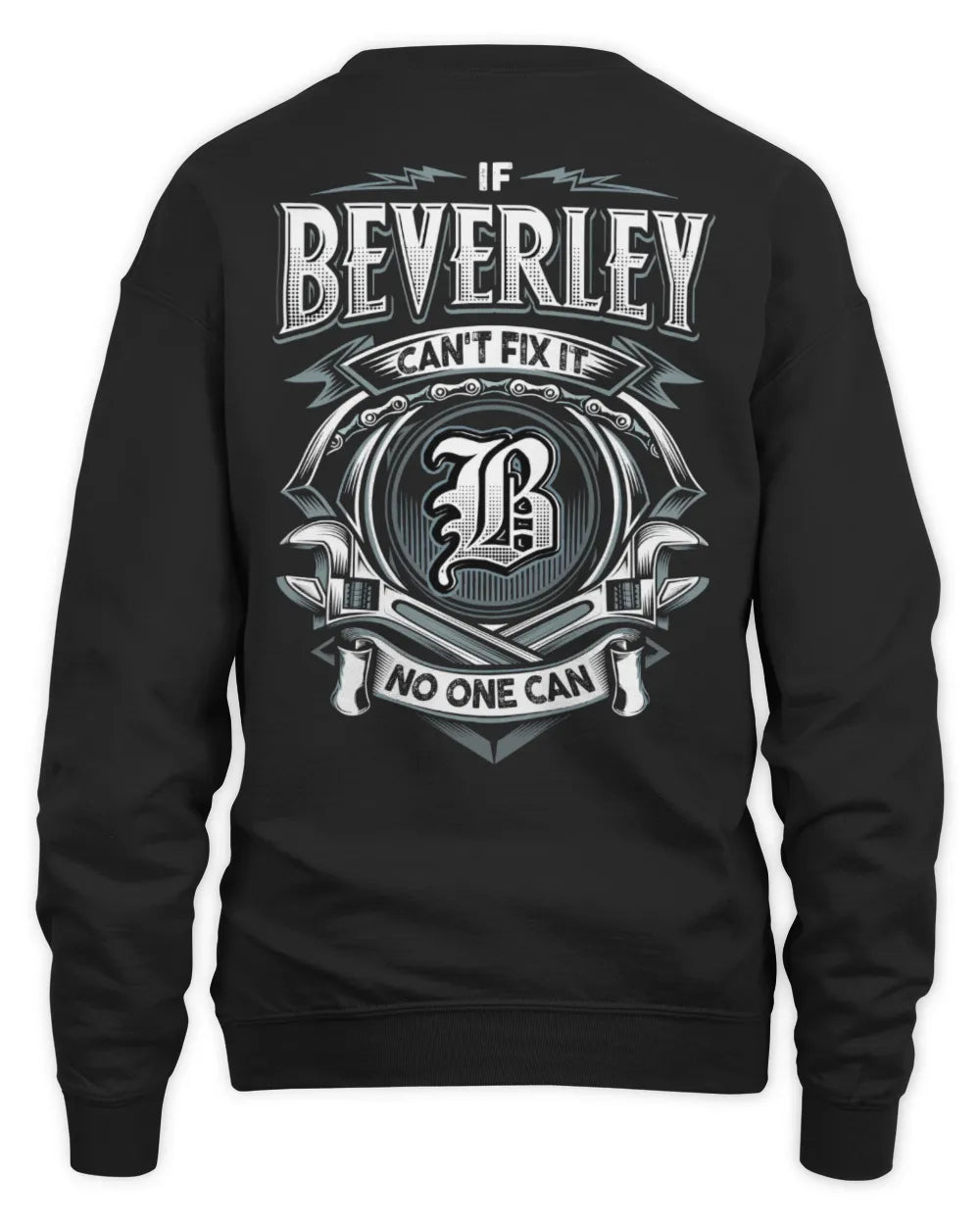 BEVERLEY AP81-K4-626 - Personalized Ahmed Quote Apparel “If Ahmed Can't Fix It, No One Can” - Unisex Sweatshirt - Black