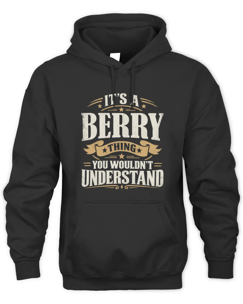 BERRY P08 TH51 - Personalized “It’s a/an [NAME] Thing – You Wouldn’t Understand” Shirt - Unisex Hoodie - Black