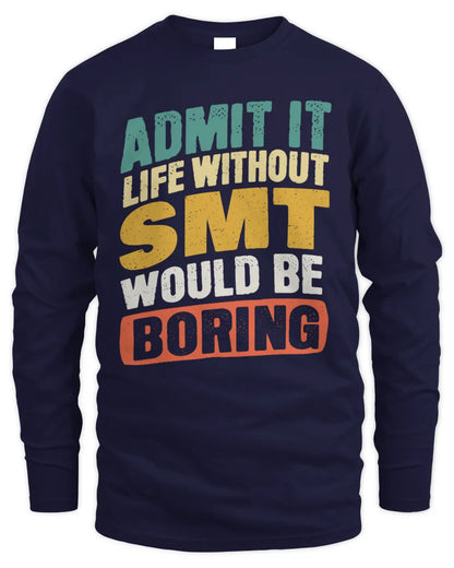 SMT TP88-K4-229
Personalized Funny Quote Apparel “Life Without NAME Would Be Boring” - Men's Long Sleeved T-Shirt - Navy