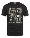MELO TX03 P02 - Personalized Handyman Mechanic Shirt “If NAME Can’t Fix It, We’re All Screwed”