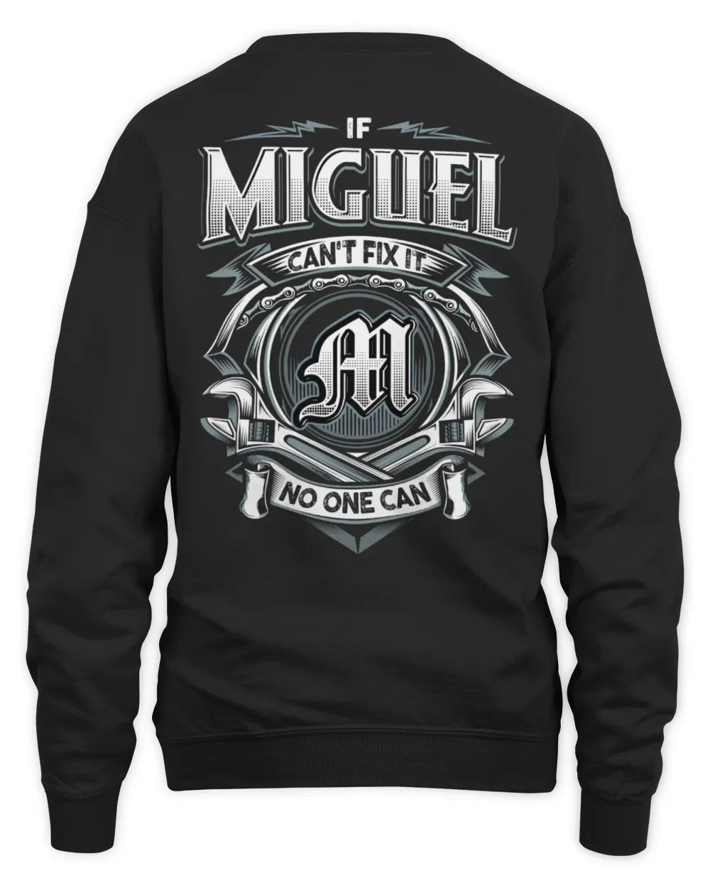 MIGUEL AP81-K4-626 - Personalized Ahmed Quote Apparel “If Ahmed Can't Fix It, No One Can” - Unisex Sweatshirt - Black