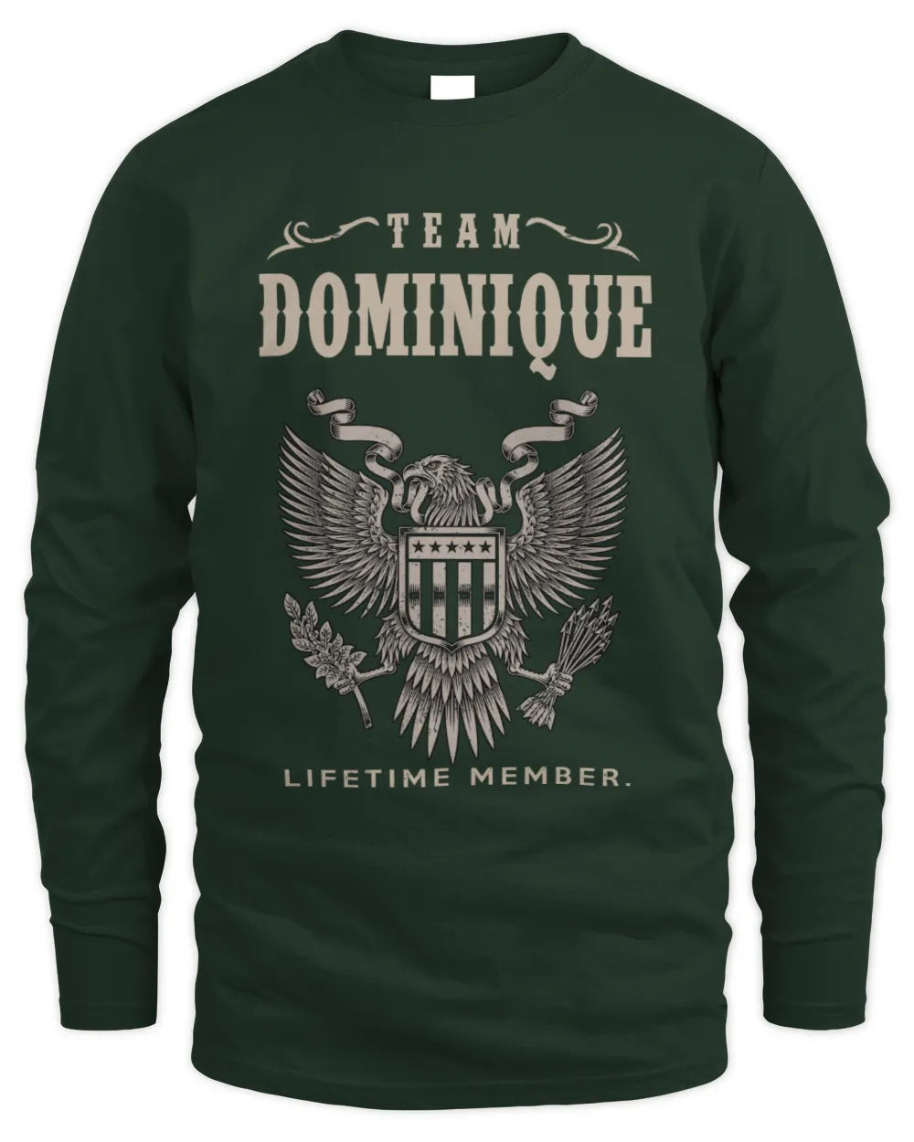 DOMINIQUE TP06-K82 – Personalized Classic Style Apparel “Team NAME Lifetime Member” - Men's Long Sleeved T-Shirt - Forest Green