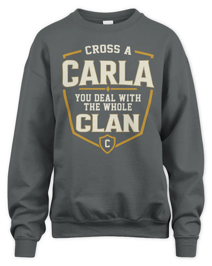 CARLA NT1-K008 Cross A/An NAME, You Deal With the Whole Clan | Personalized Vintage T-Shirt - Unisex Sweatshirt - Charcoal