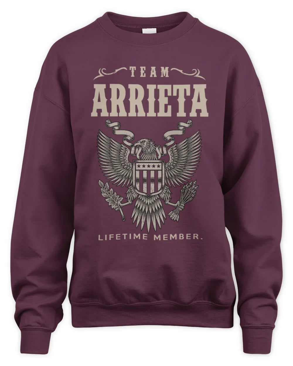 ARRIETA TP06-K82 – Personalized Classic Style Apparel “Team NAME Lifetime Member” - Unisex Sweatshirt - Maroon