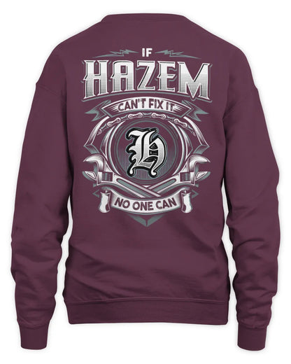 HAZEM AP81-K4-626 - Personalized Ahmed Quote Apparel “If Ahmed Can't Fix It, No One Can” - Unisex Sweatshirt - Maroon