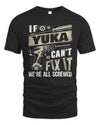 YUKA TX03 P02 - Personalized Handyman Mechanic Shirt “If NAME Can’t Fix It, We’re All Screwed”