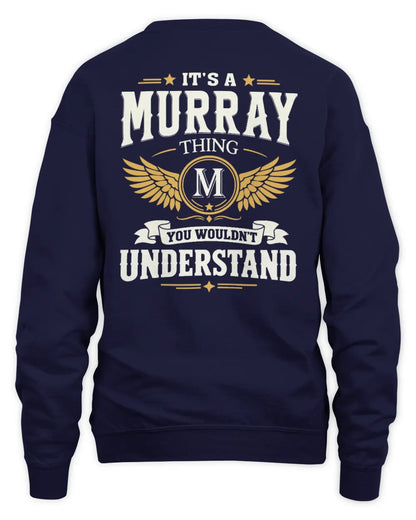 MURRAY KT06-M008 It’s a [NAME] Thing – You Wouldn’t Understand | Personalized Vintage T-Shirt - Unisex Sweatshirt - Navy