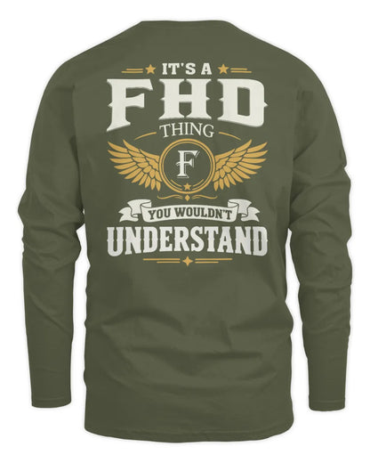 FHD KT06-M008 It’s a [NAME] Thing – You Wouldn’t Understand | Personalized Vintage T-Shirt - Men's Long Sleeved T-Shirt - Military Green
