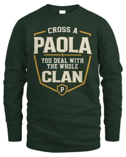 PAOLA NT1-K008 Cross A/An NAME, You Deal With the Whole Clan | Personalized Vintage T-Shirt - Men's Long Sleeved T-Shirt - Forest Green