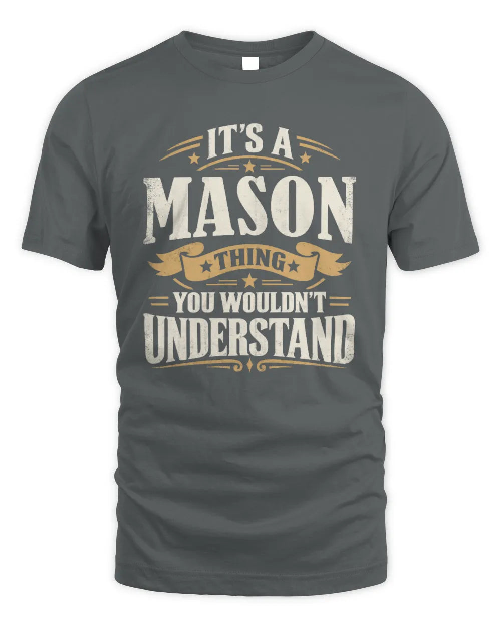 MASON P08 TH51 - Personalized “It’s a/an [NAME] Thing – You Wouldn’t Understand” Shirt - Unisex Standard T-Shirt - Charcoal