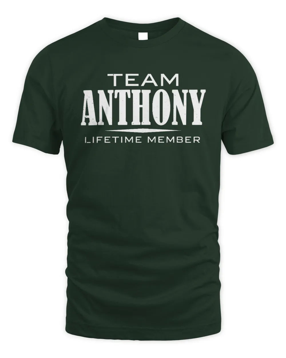 ANTHONY BL62-K4-128 - Personalized “Team NAME Lifetime Member” - Unisex Standard T-Shirt - Forest Green