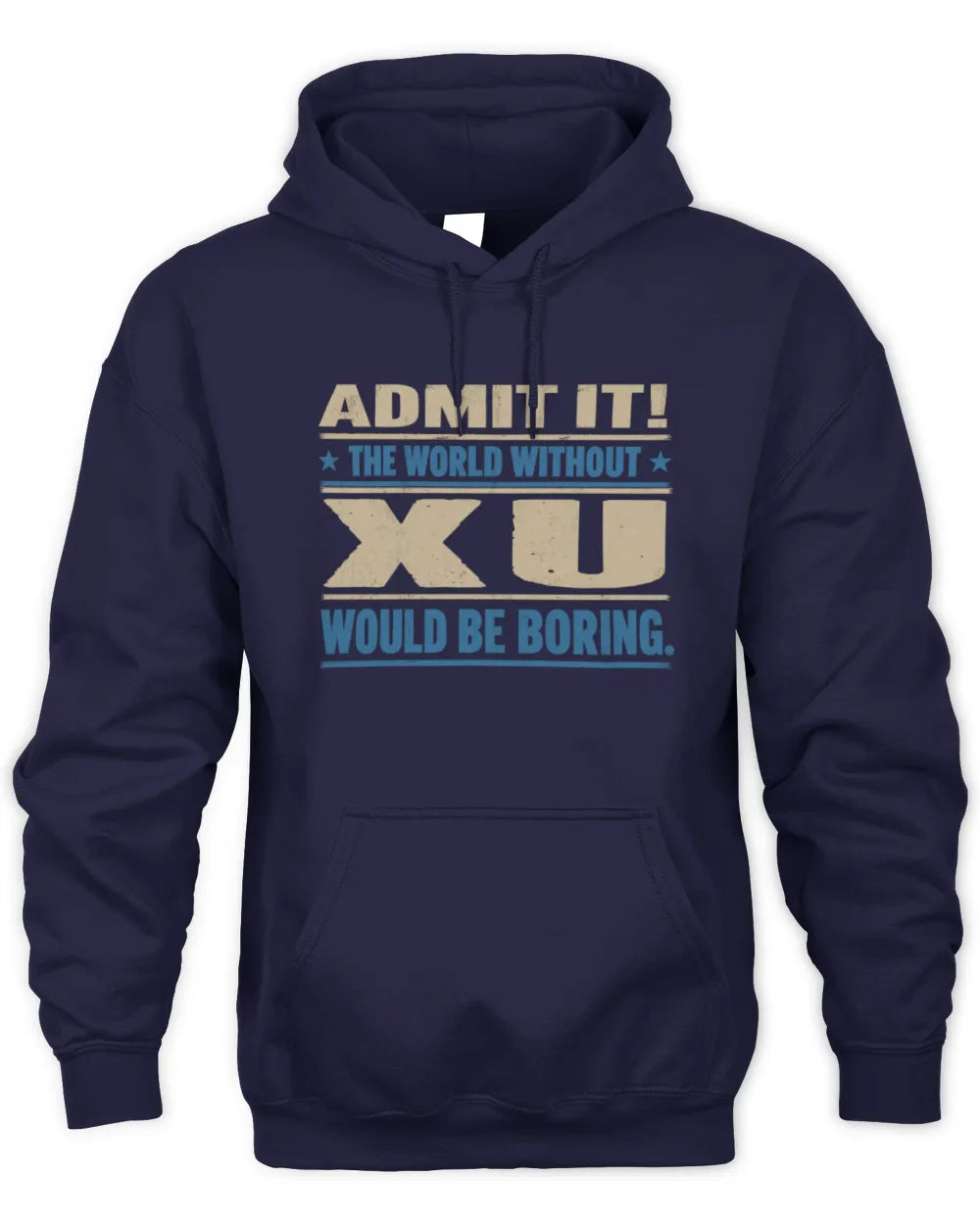XU TP68-K2-968 – Personalized Funny Quote Apparel “The World Without NAME Would Be Boring” - Unisex Hoodie - Navy