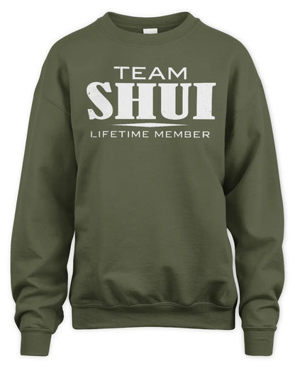 SHUI BL62-K4-128 - Personalized “Team NAME Lifetime Member” - Unisex Sweatshirt - Military Green