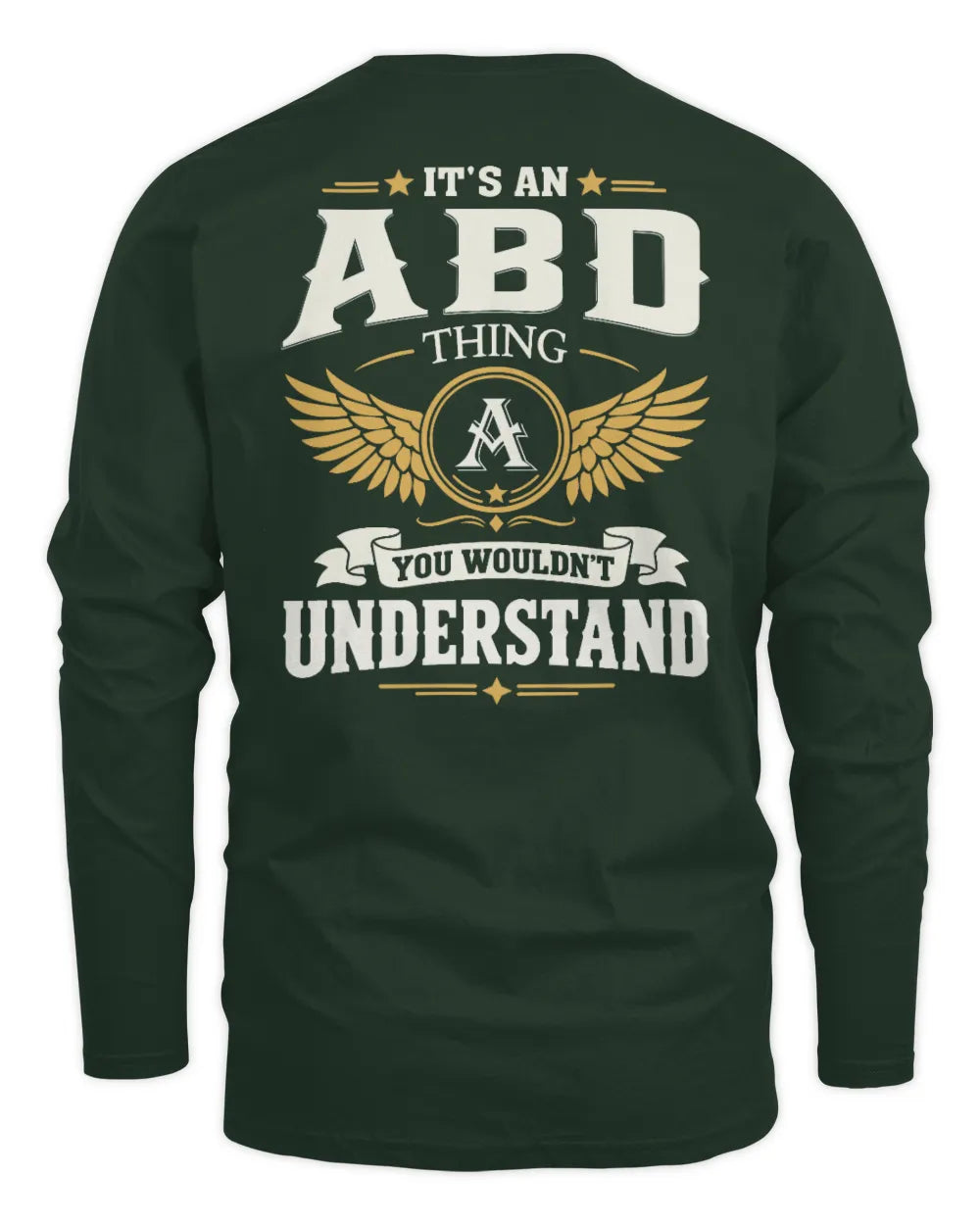 ABD KT06-M008 It’s a [NAME] Thing – You Wouldn’t Understand | Personalized Vintage T-Shirt - Men's Long Sleeved T-Shirt - Forest Green