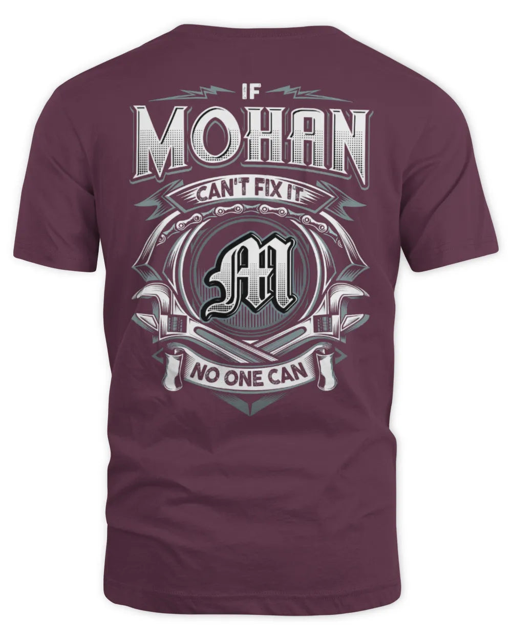 MOHAN AP81-K4-626 - Personalized Ahmed Quote Apparel “If Ahmed Can't Fix It, No One Can” - Unisex Standard T-Shirt - Maroon
