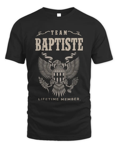 BAPTISTE TP06-K82 – Personalized Classic Style Apparel “Team NAME Lifetime Member” - Unisex Standard T-Shirt - Black