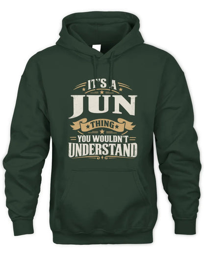 JUN P08 TH51 - Personalized “It’s a/an [NAME] Thing – You Wouldn’t Understand” Shirt - Unisex Hoodie - Forest Green