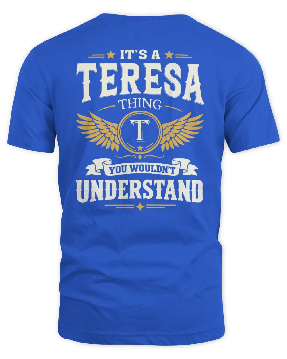 TERESA KT06-M008 It’s a [NAME] Thing – You Wouldn’t Understand | Personalized Vintage T-Shirt - Unisex Standard T-Shirt - Royal