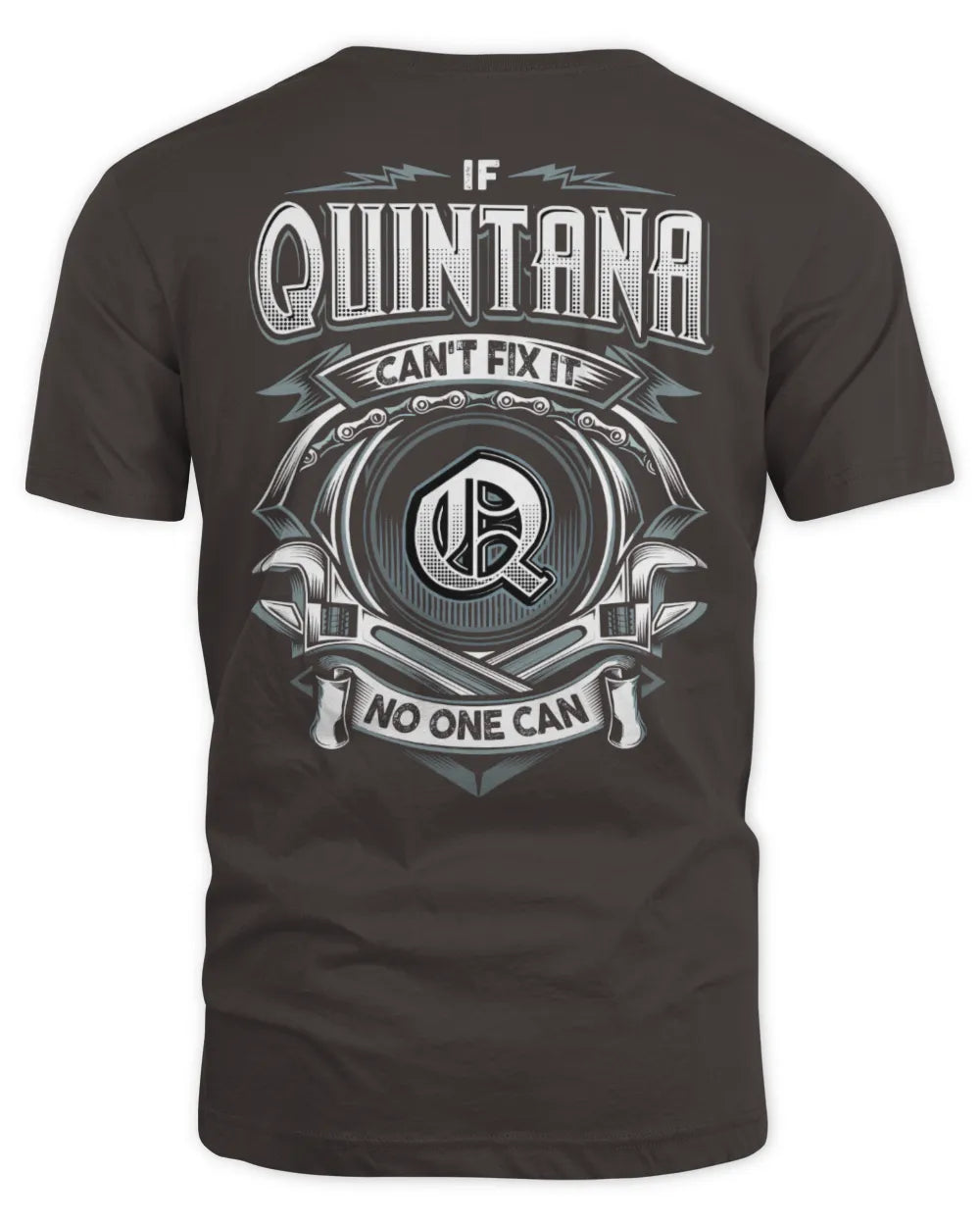 QUINTANA AP81-K4-626 - Personalized Ahmed Quote Apparel “If Ahmed Can't Fix It, No One Can” - Unisex Standard T-Shirt - Dark Chocolate