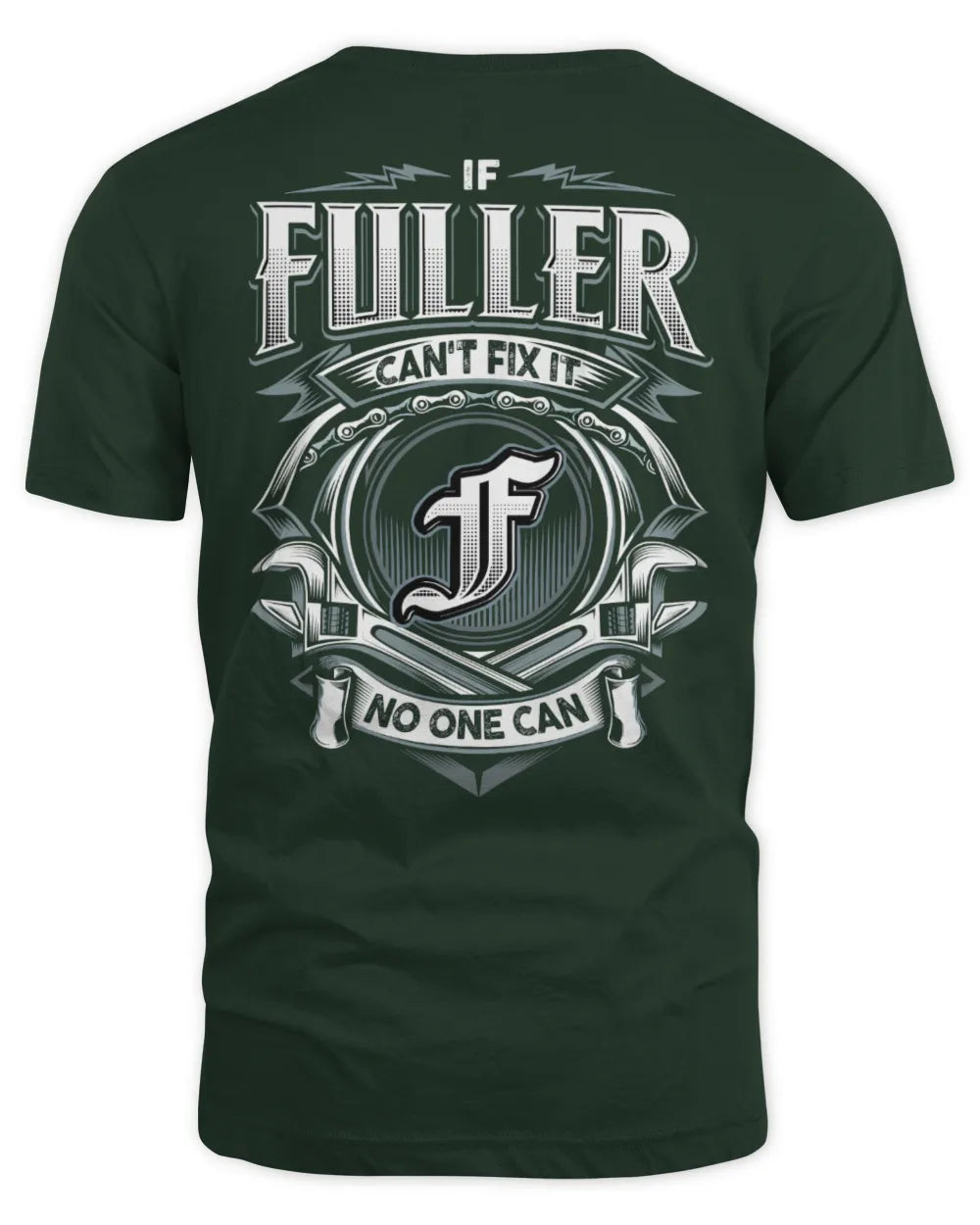 FULLER AP81-K4-626 - Personalized Ahmed Quote Apparel “If Ahmed Can't Fix It, No One Can” - Unisex Standard T-Shirt - Forest Green