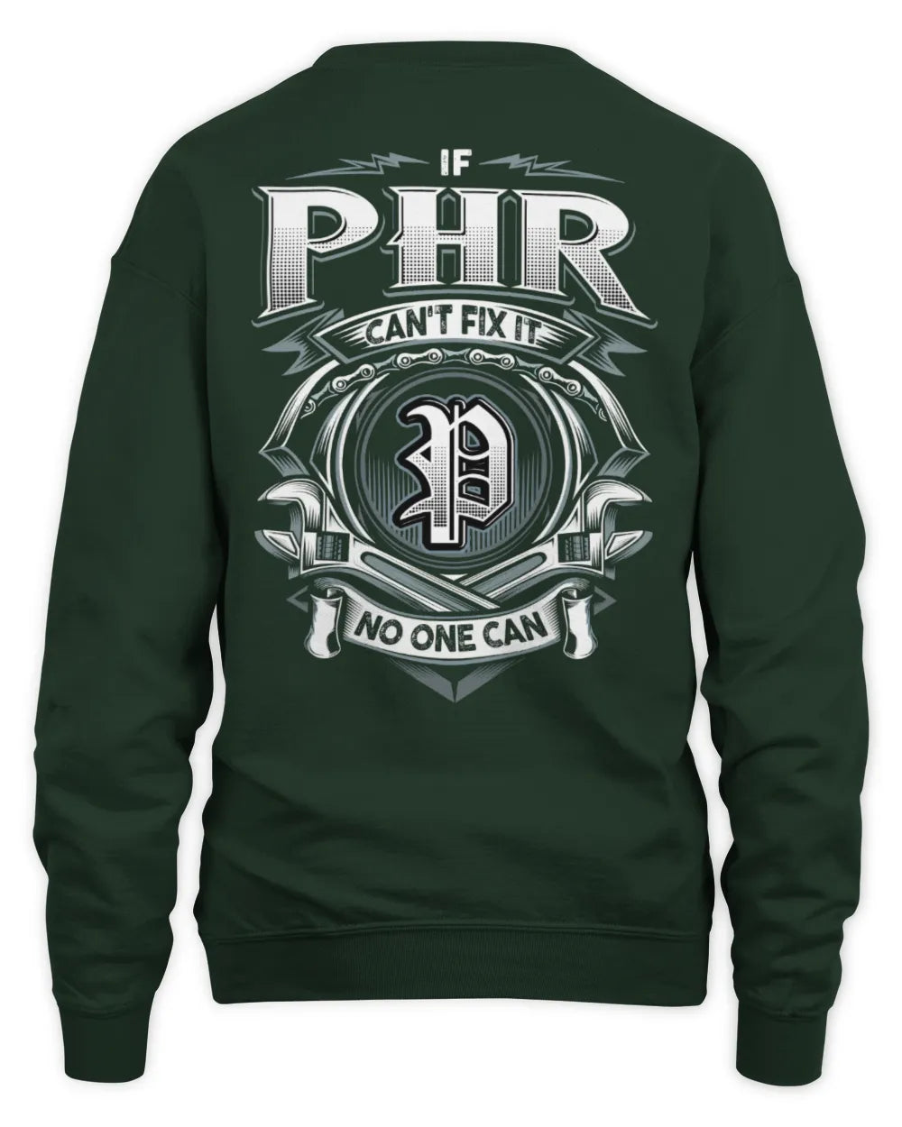 PHR AP81-K4-626 - Personalized Ahmed Quote Apparel “If Ahmed Can't Fix It, No One Can” - Unisex Sweatshirt - Forest Green