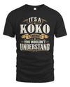 KOKO P08 TH51 - Personalized “It’s a/an [NAME] Thing – You Wouldn’t Understand” Shirt