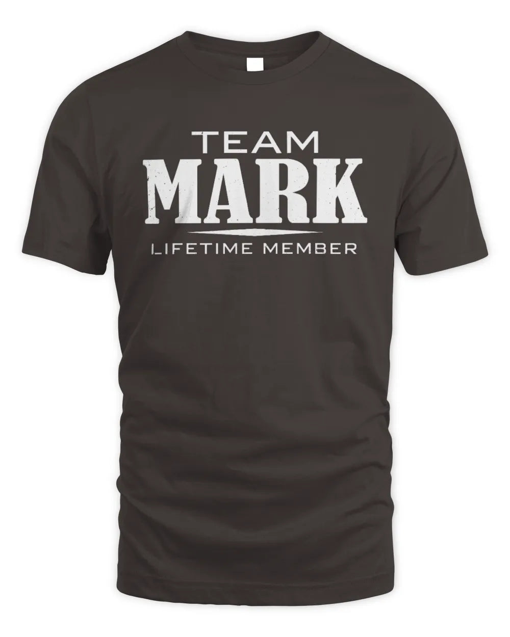 MARK BL62-K4-128 - Personalized “Team NAME Lifetime Member” - Unisex Standard T-Shirt - Dark Chocolate