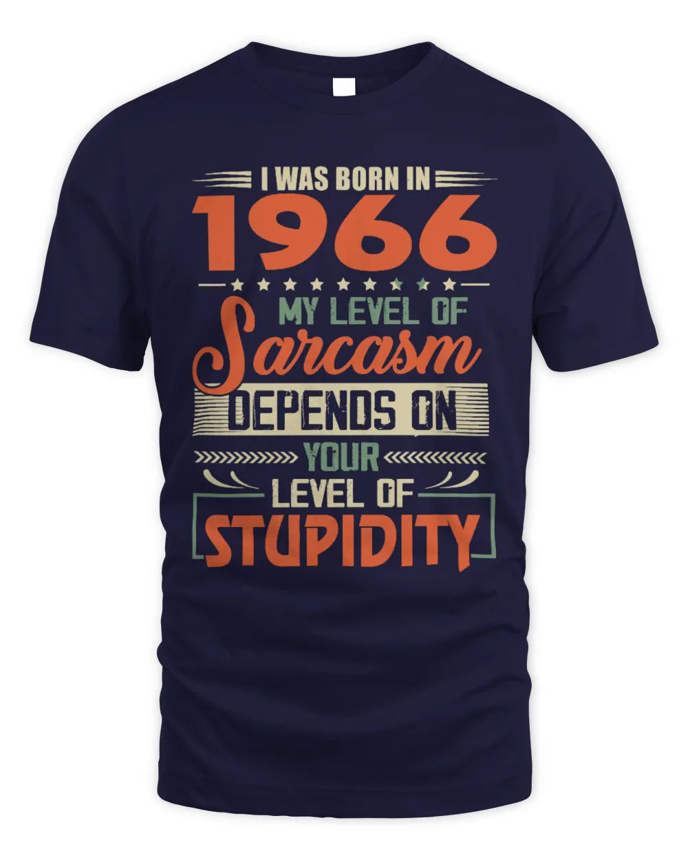 1966 HH89-K2 – Vintage Born to Be Sarcastic T-Shirt - Unisex Standard T-Shirt - Navy