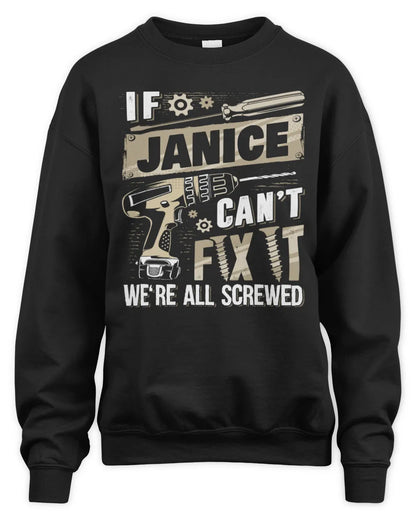 JANICE TX03 P02 - Personalized Handyman Mechanic Shirt “If NAME Can’t Fix It, We’re All Screwed” - Unisex Sweatshirt - Black