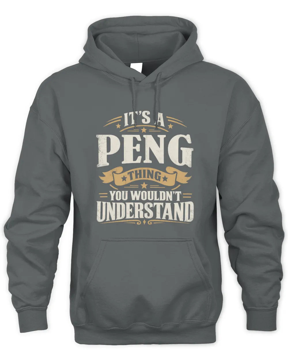 PENG P08 TH51 - Personalized “It’s a/an [NAME] Thing – You Wouldn’t Understand” Shirt - Unisex Hoodie - Charcoal
