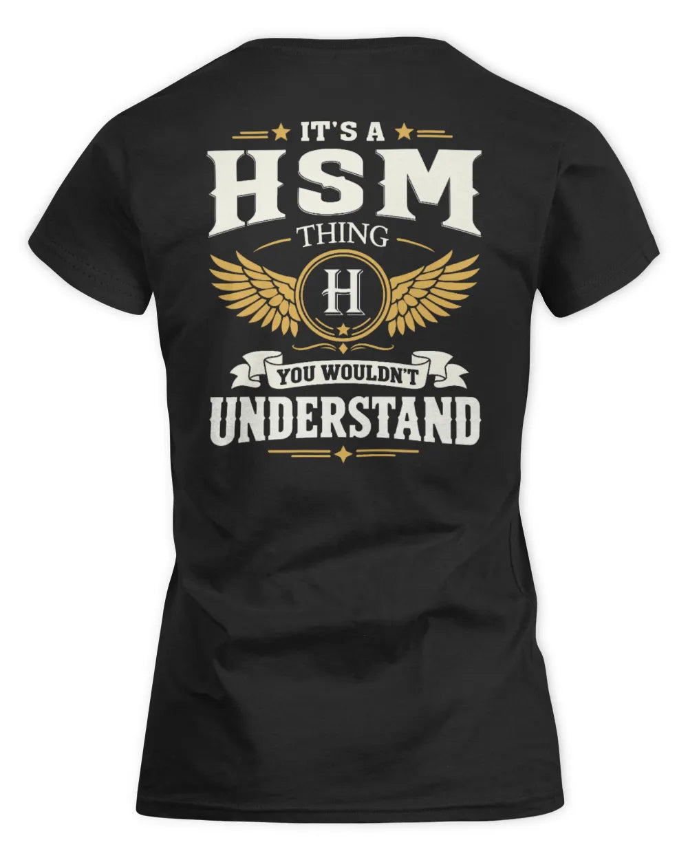HSM KT06-M008 It’s a [NAME] Thing – You Wouldn’t Understand | Personalized Vintage T-Shirt - Women's Standard T-Shirt - Black